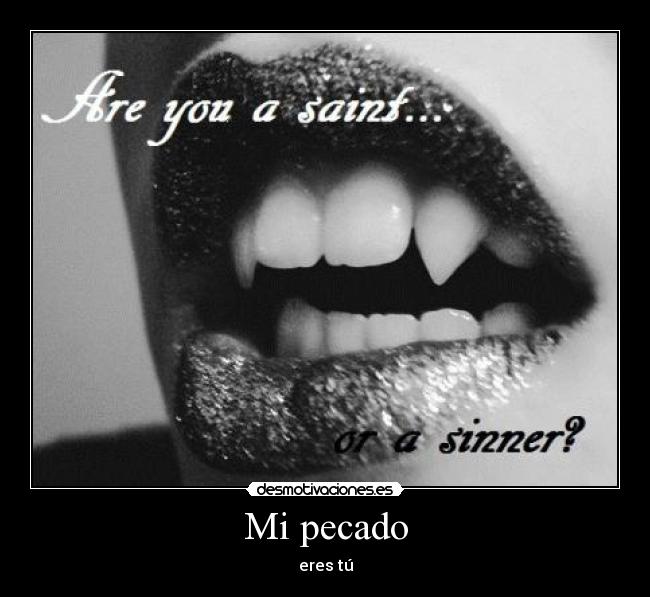 carteles pecado eres tu desmotivaciones