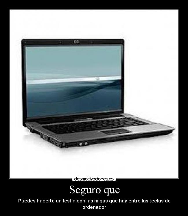 Seguro que - Puedes hacerte un festín con las migas que hay entre las teclas de ordenador