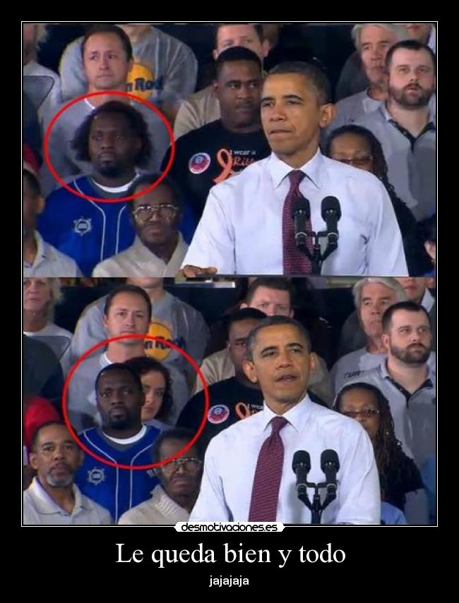 Le queda bien y todo - 