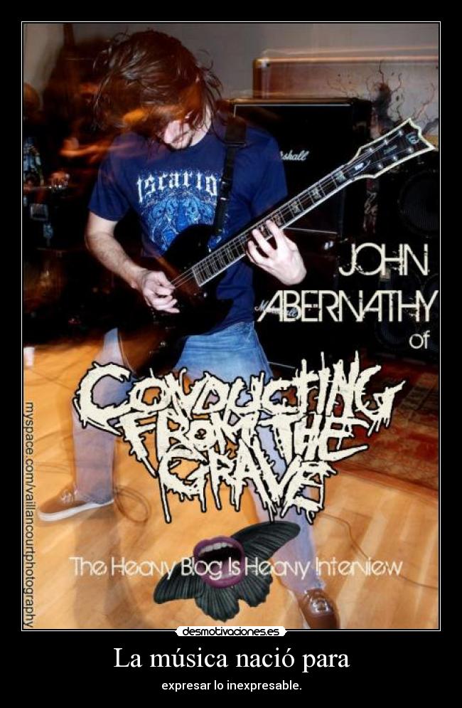 La música nació para - expresar lo inexpresable.