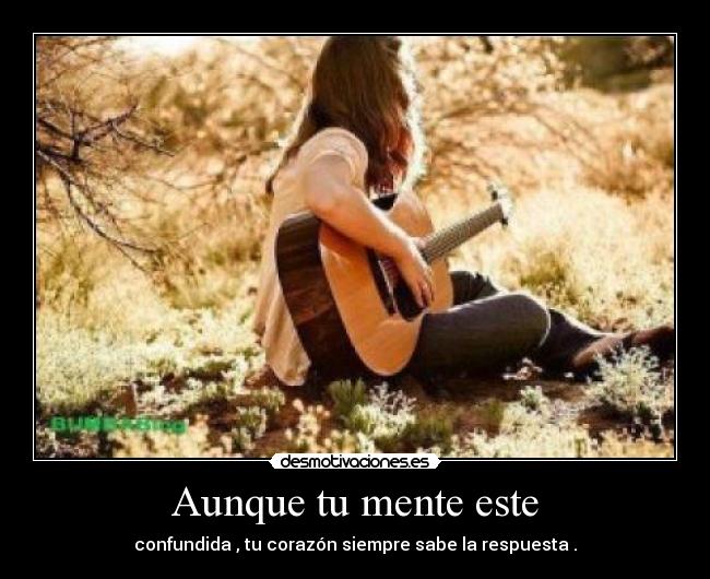 Aunque tu mente este -