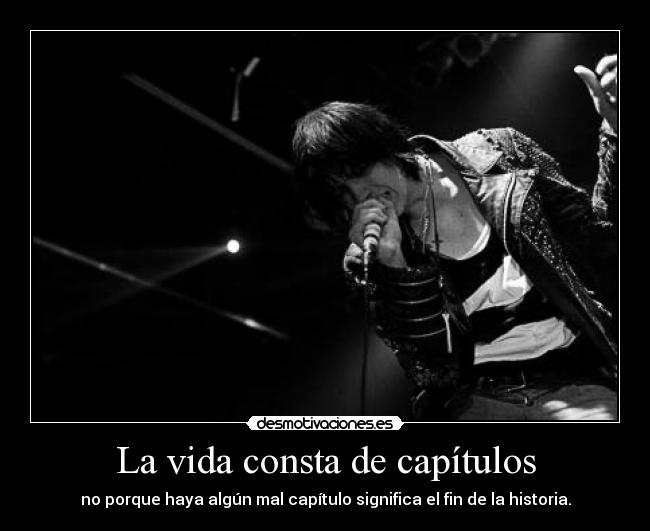 La vida consta de capítulos - no porque haya algún mal capítulo significa el fin de la historia.