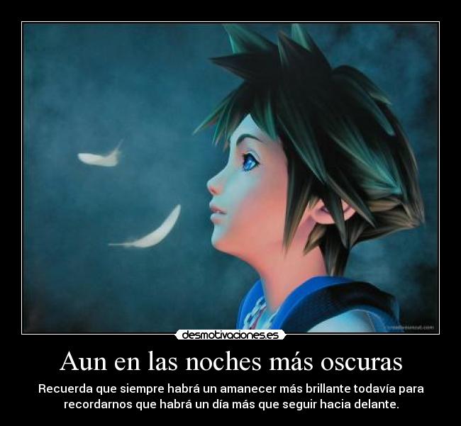 Aun en las noches más oscuras -