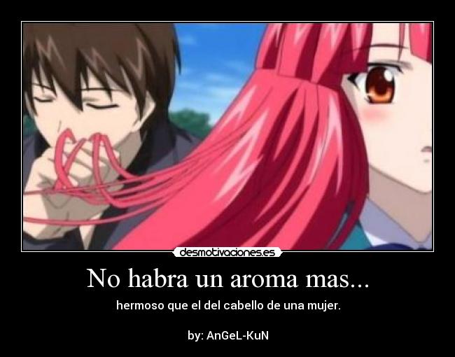 No habra un aroma mas... -