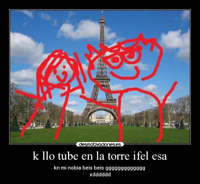 k llo tube en la torre ifel esa -