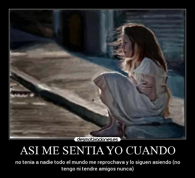 ASI ME SENTIA YO CUANDO - 
