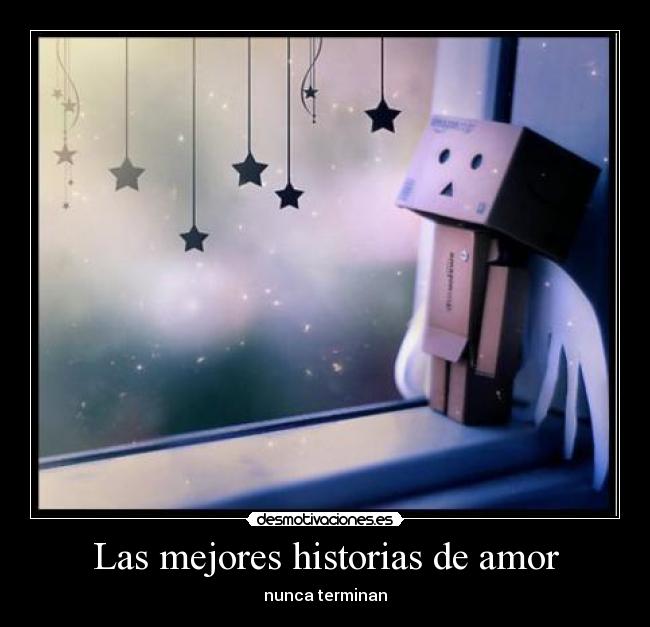 Las mejores historias de amor - nunca terminan