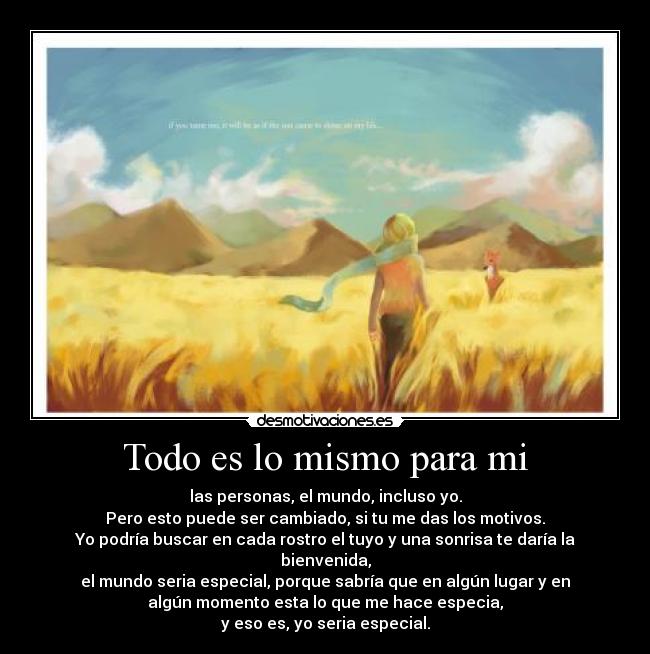 Todo es lo mismo para mi - 