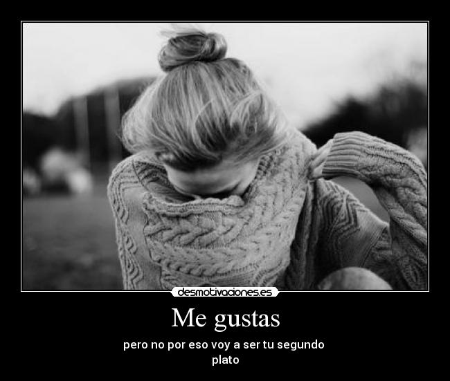 Me gustas -