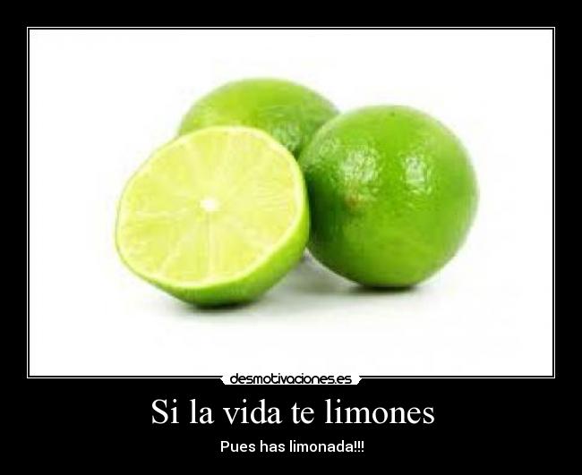 Si la vida te limones -