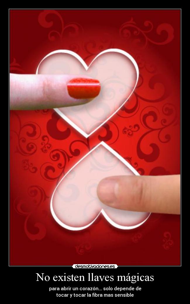 carteles corazon amor llaves magicas tocar roce rozamiento sexo copula pareja desmotivaciones