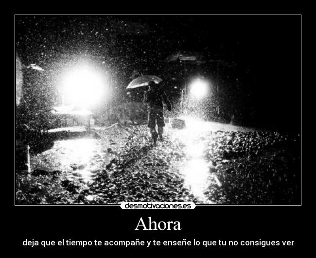 Ahora -