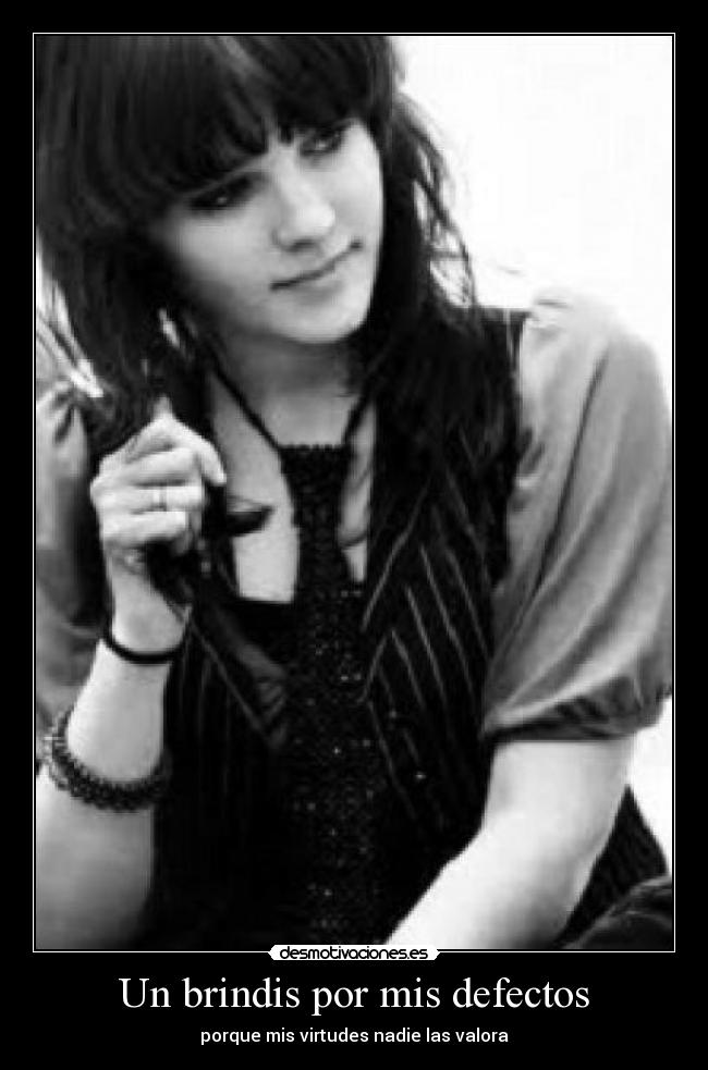 Un brindis por mis defectos -