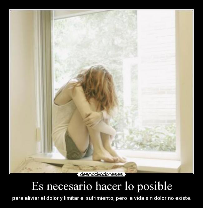 Es necesario hacer lo posible - 