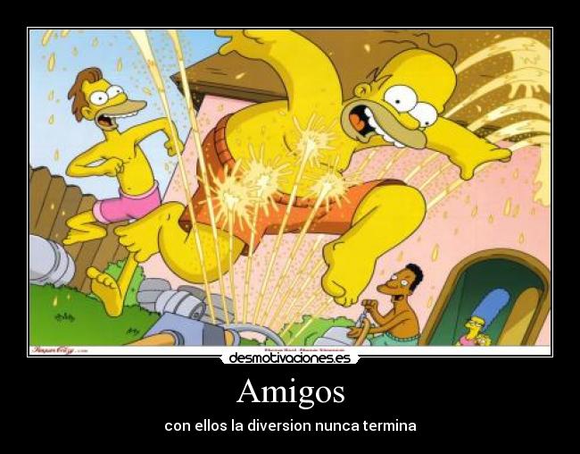 Amigos - con ellos la diversion nunca termina