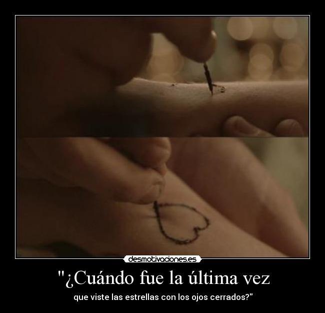 ¿Cuándo fue la última vez -