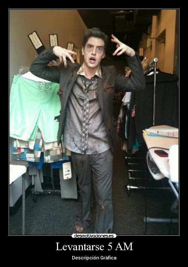 Levantarse 5 AM -