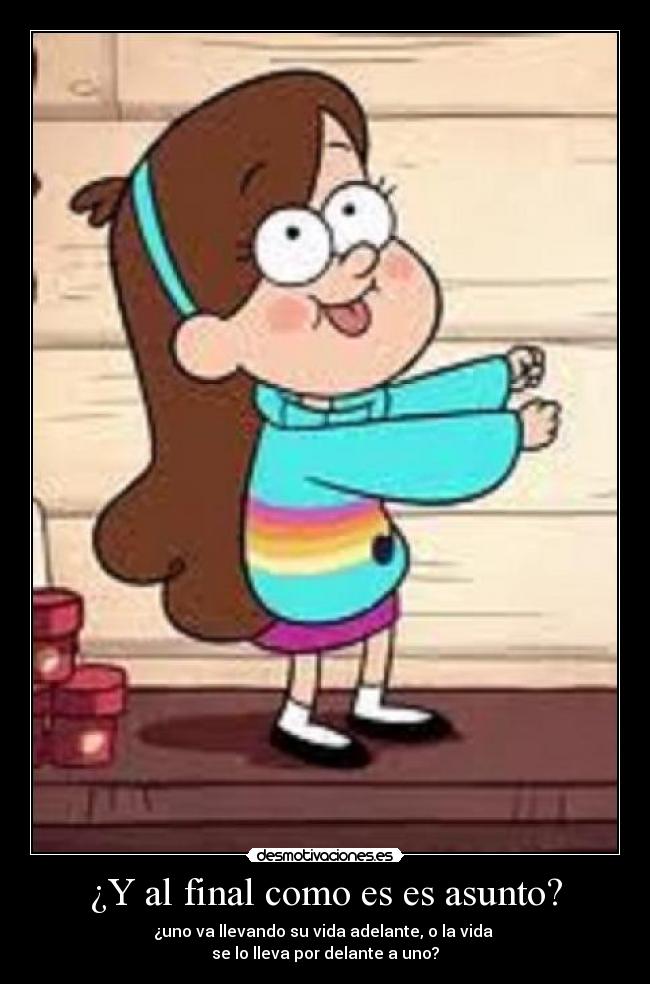 ¿Y al final como es es asunto? -