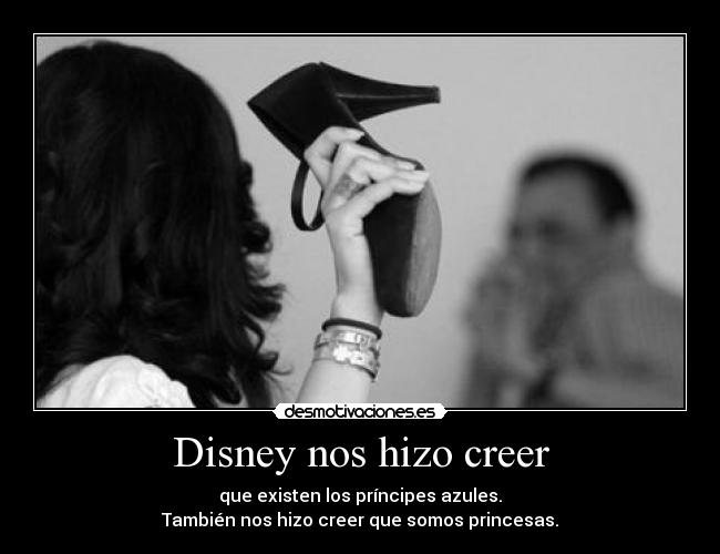 Disney nos hizo creer - 