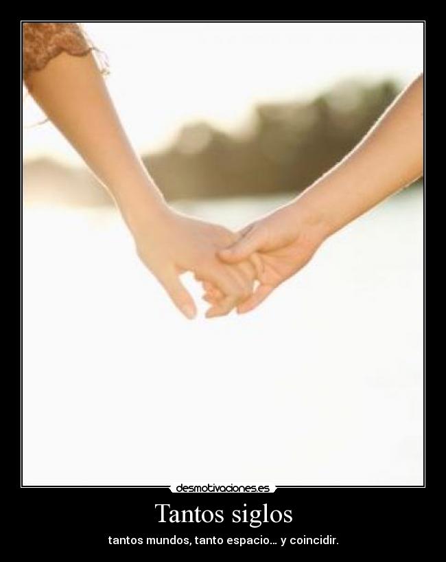 Tantos siglos - 