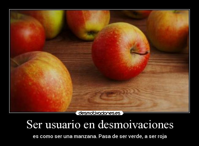 Ser usuario en desmoivaciones -