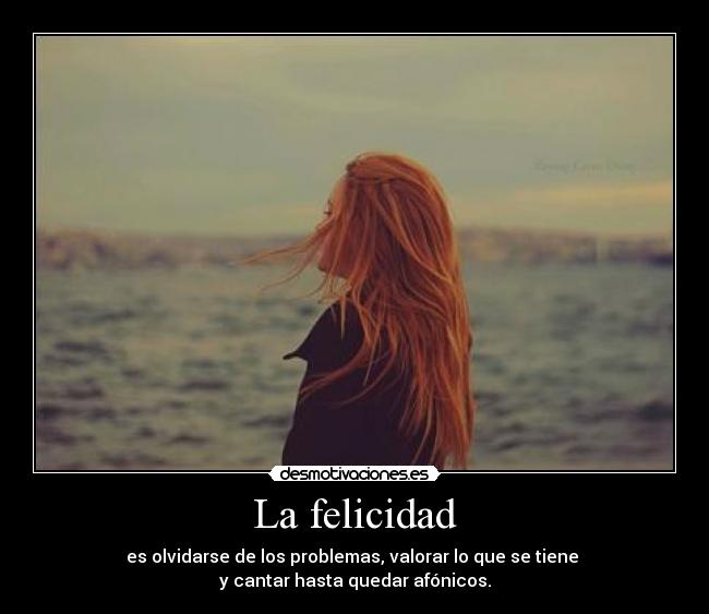 La felicidad -