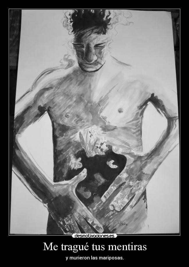 Me tragué tus mentiras -