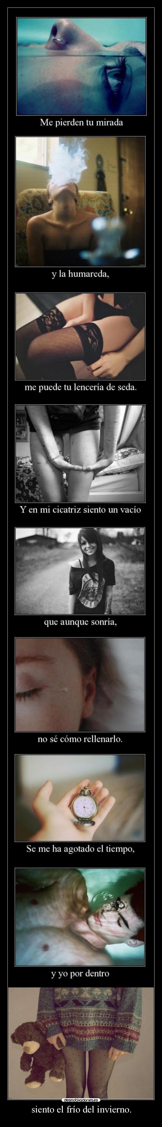 siento el frío del invierno. - 