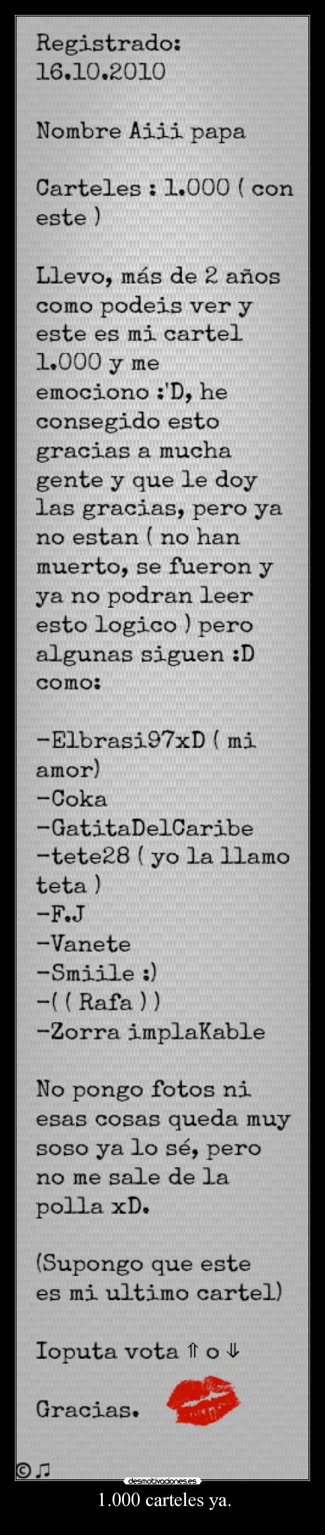 carteles perdon por los fallos esas mierdas pero fue toda prisa desmotivaciones