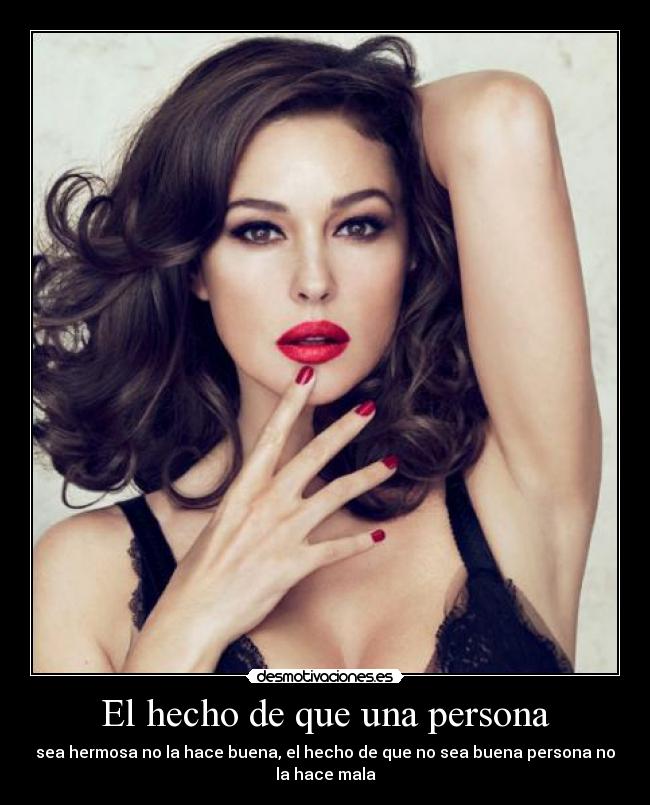 El hecho de que una persona -