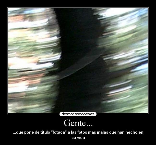 Gente... -