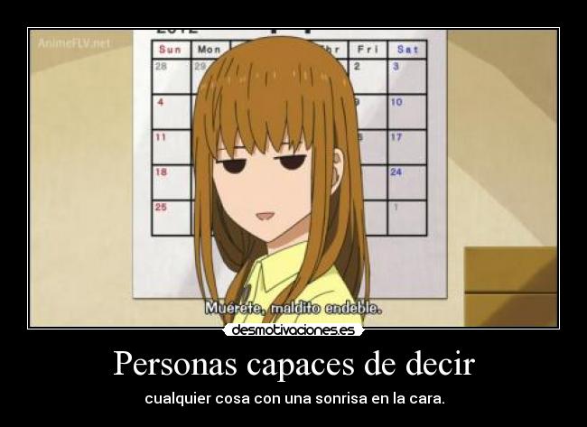 Personas capaces de decir -