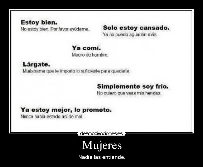 Mujeres - Nadie las entiende.