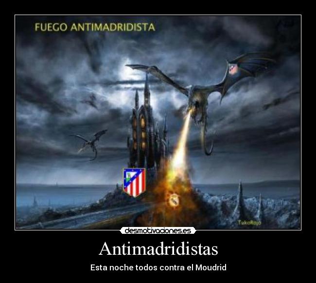 Antimadridistas - Esta noche todos contra el Moudrid