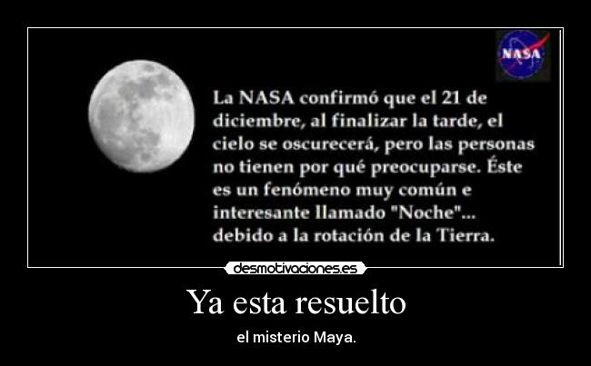 Ya esta resuelto - el misterio Maya.