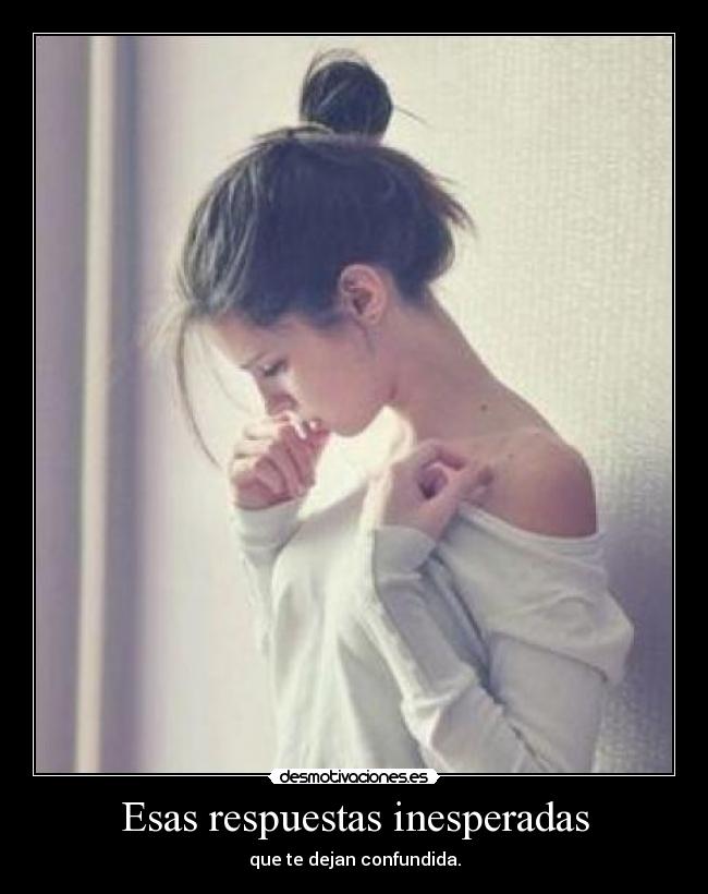 Esas respuestas inesperadas -
