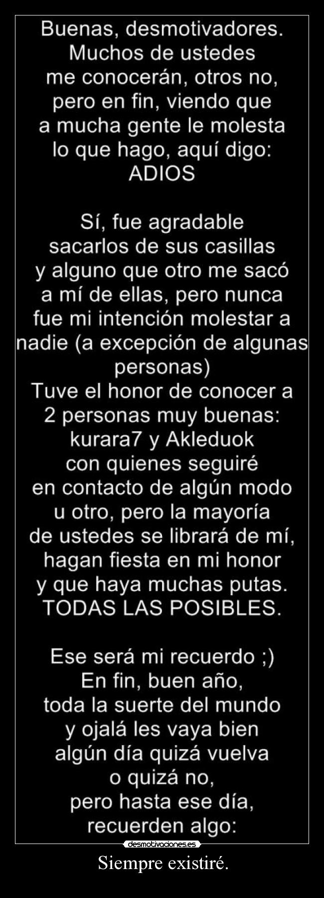 Siempre existiré. - 