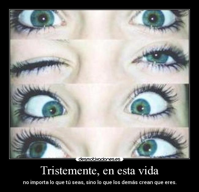 Tristemente, en esta vida - 