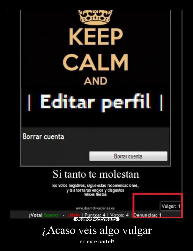 ¿Acaso veis algo vulgar - en este cartel?