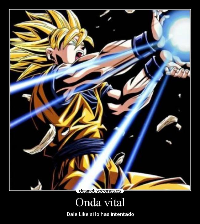 Onda vital - Dale Like si lo has intentado