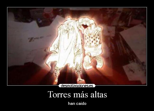 Torres más altas - han caido