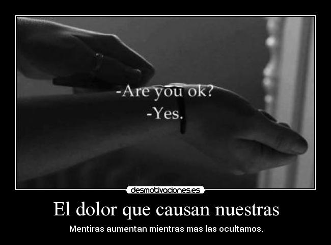 El dolor que causan nuestras - 