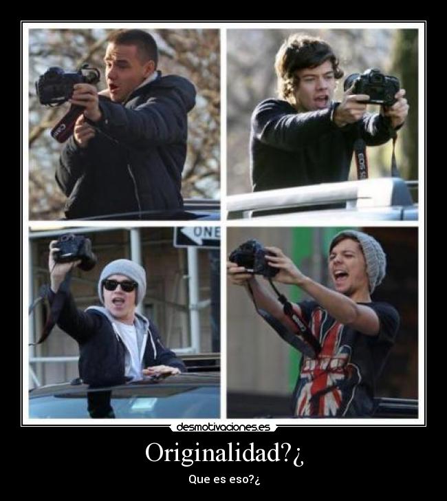 Originalidad?¿ - Que es eso?¿