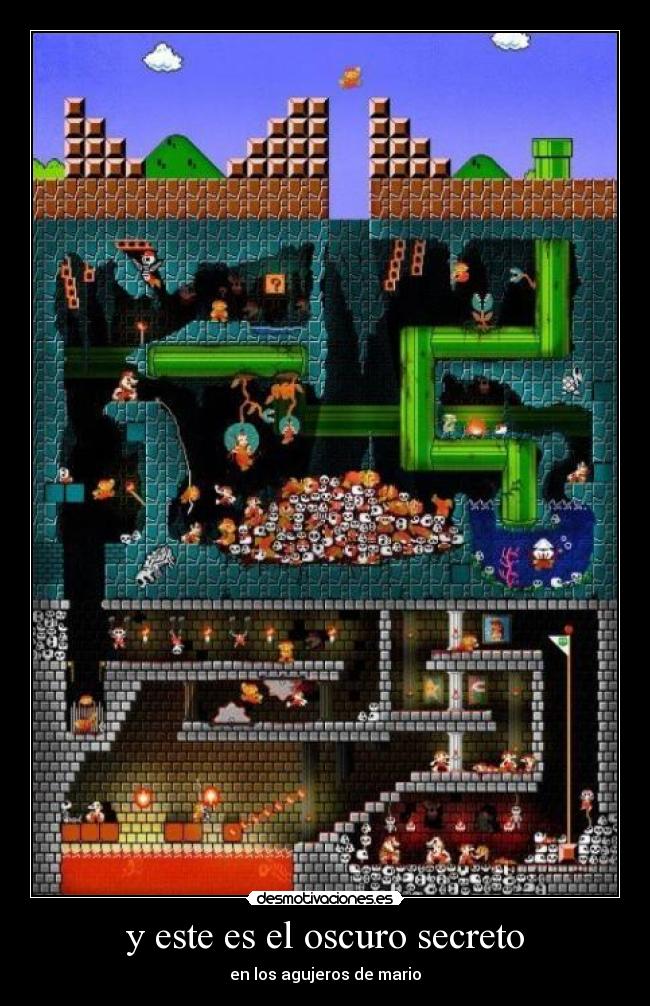 y este es el oscuro secreto - en los agujeros de mario