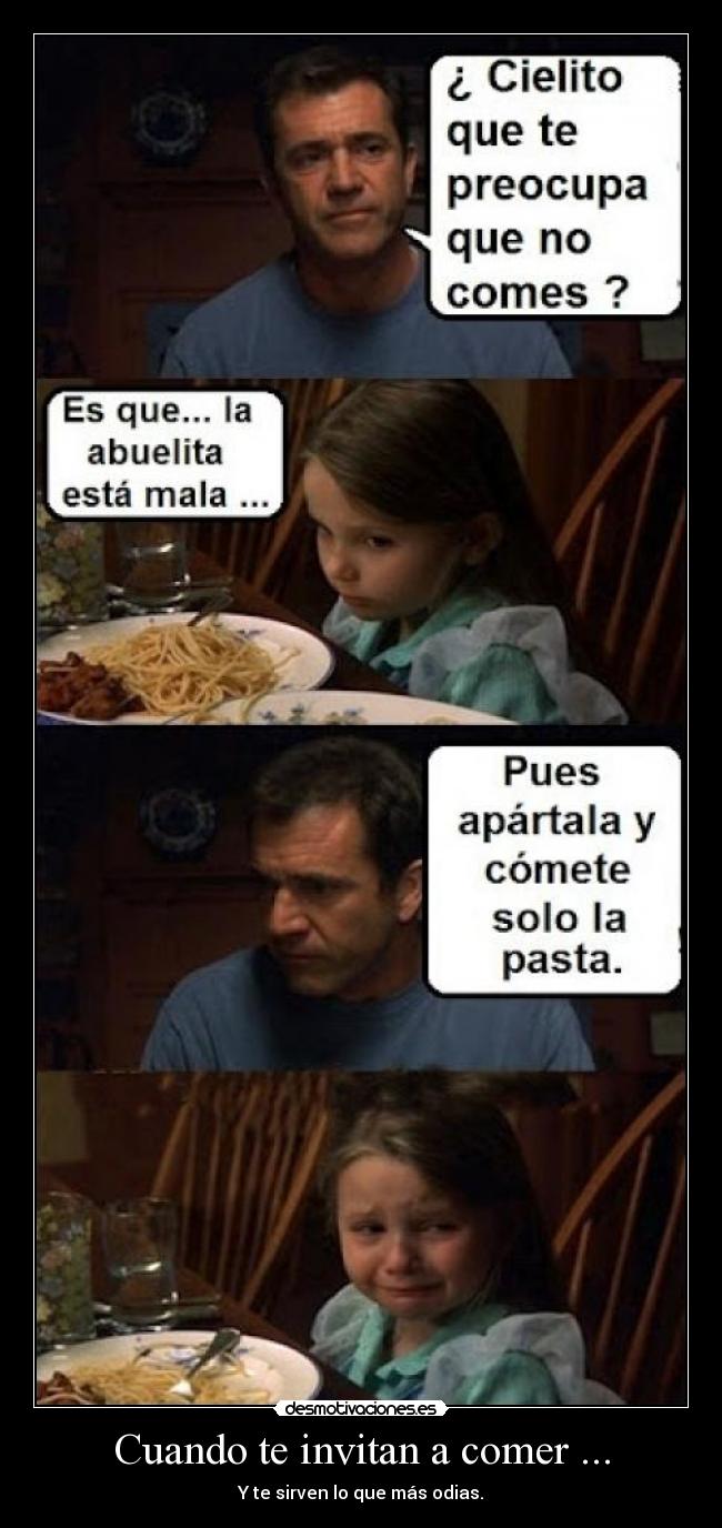 Cuando te invitan a comer ... - 