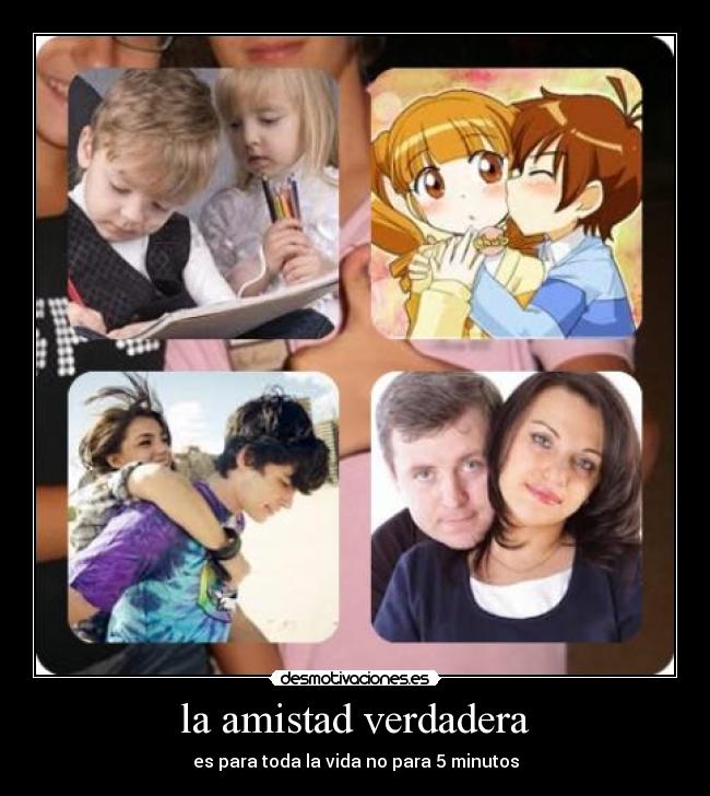la amistad verdadera -