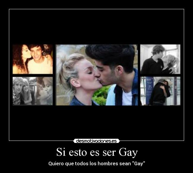 Si esto es ser Gay -