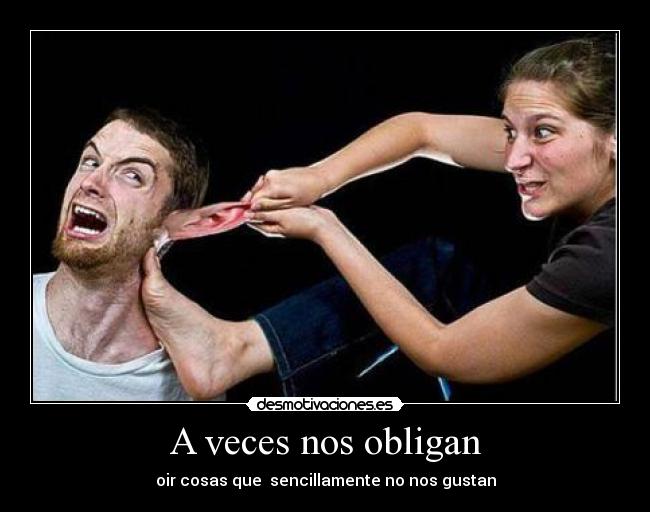 A veces nos obligan -