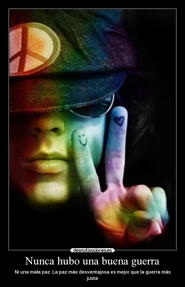 Nunca hubo una buena guerra -