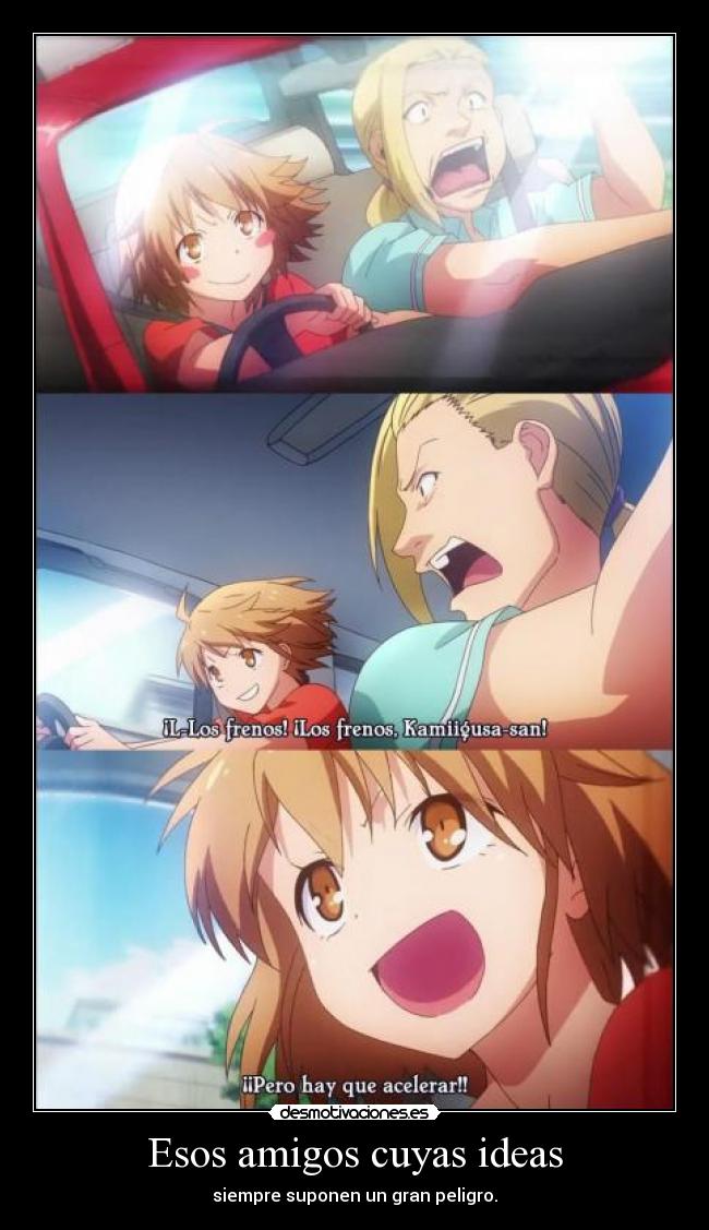 Esos amigos cuyas ideas - 